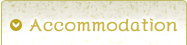 Accommodations
